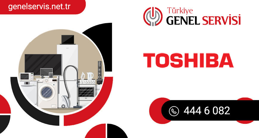 Türkiye Toshiba Klima Servisi